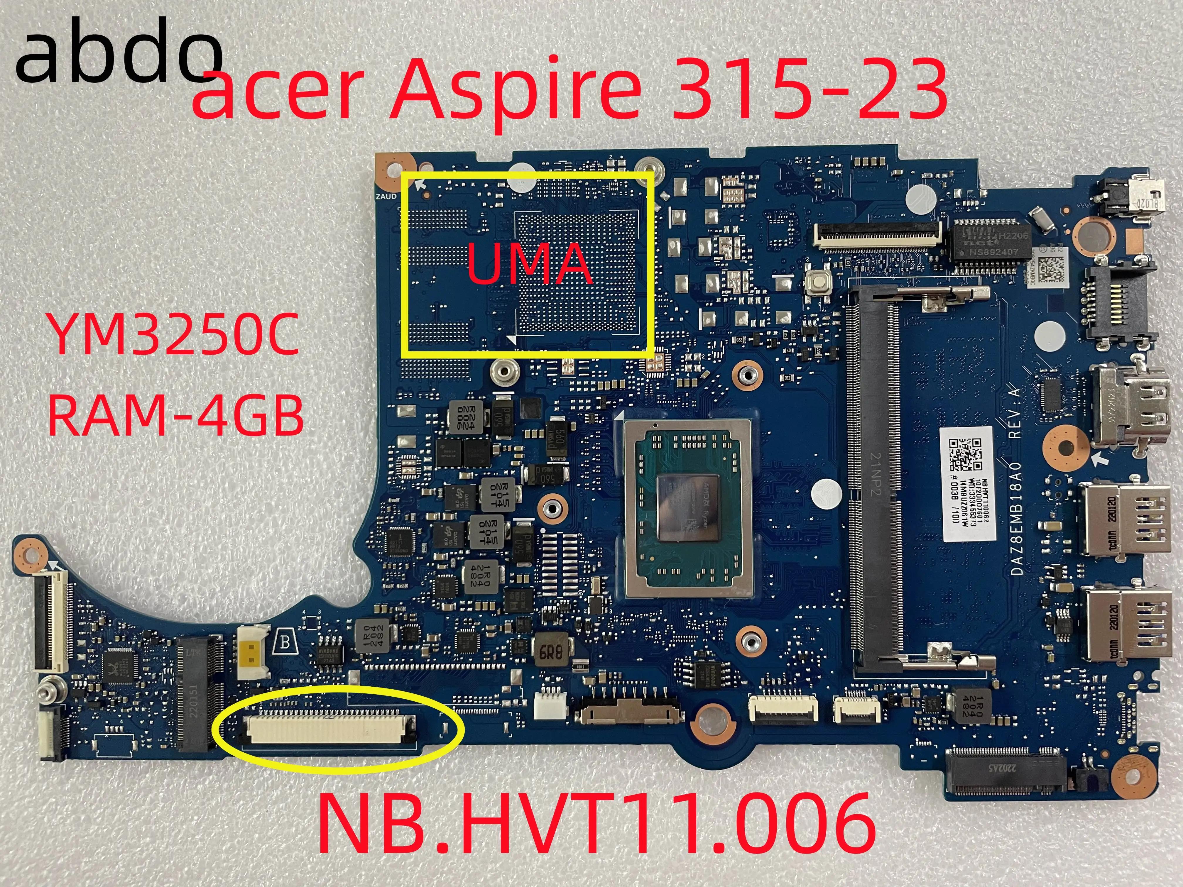 ACER ASPIRE 315-23 315-23G ƮϿ  , DAZ8EMB18A0, YM3020, 0GB, YM3250, 4GB RAM 100%